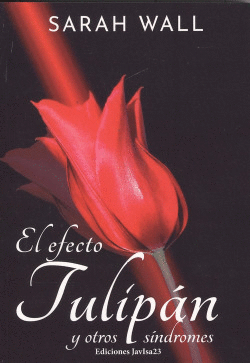 EL EFECTO TULIP�N