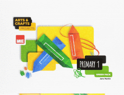 ARTS AND CRAFTS 1�PRIMARIA. GREEN PACK 2017
