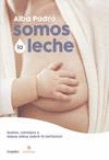 SOMOS LA LECHE