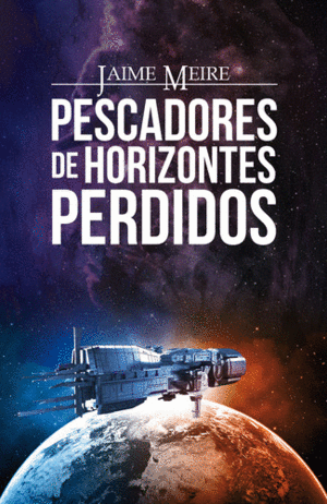 PESCADORES DE HORIZONTES PERDIDOS