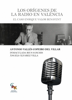 LOS OR�GENES DE LA RADIO EN VALENCIA
