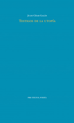 TESTIGOS DE LA UTOP�A