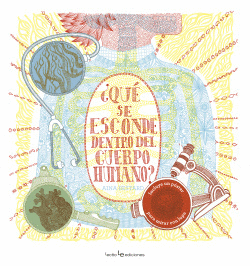 �QUE SE ESCONDE DENTRO DEL CUERPO HUMANO?