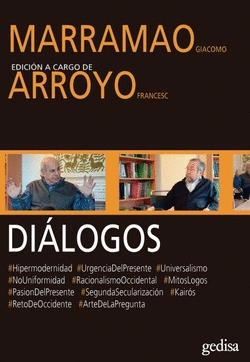 DI�LOGOS. MARRAMAO, GIACOMO Y ARROYO, FRANCESC