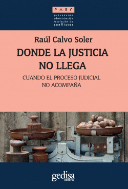 D�NDE LA JUSTICIA NO LLEGA
