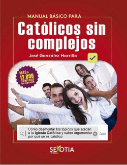 MANUAL B�SICO PARA CAT�LICOS SIN COMPLEJOS