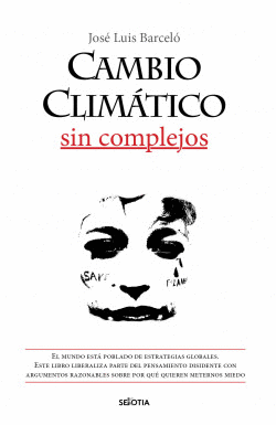 CAMBIO CLIM�TICO SIN COMPLEJOS