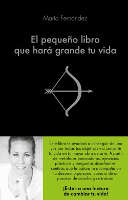 EL PEQUE�O LIBRO QUE HAR� GRANDE TU VIDA
