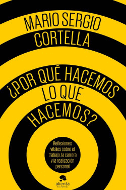 �POR QU� HACEMOS LO QUE HACEMOS?