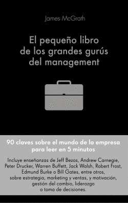 EL PEQUE�O LIBRO DE LOS GRANDES GUR�S DEL MANAGEMENT