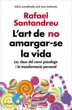 L`ART DE NO AMARGAR-SE LA VIDA