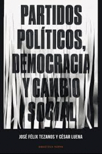 PARTIDOS POL�TICOS, DEMOCRACIA Y CAMBIO SOCIAL