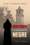 MONTORCH I LA LL�GRIMA DEL SOL NEGRE