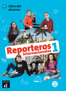 REPORTEROS INTERNACIONALES 1 LIBRO DEL ALUMNO