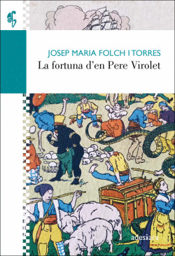 LA FORTUNA D'EN PERE VIROLET