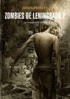 ZOMBIES DE LENINGRADO 2: LA PERSPECTIVA DEL CAN�BAL