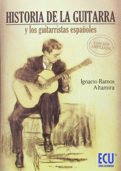 HISTORIA DE LA GUITARRA Y LOS GUITARRISTAS ESPAOLES