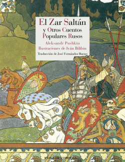 EL ZAR SALTN Y OTROS CUENTOS POPULARES RUSOS