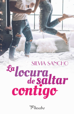 LA LOCURA DE SALTAR CONTIGO