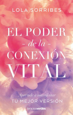 EL PODER DE LA CONEXI�N VITAL