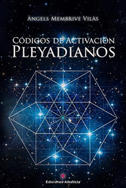 CDIGOS DE ACTIVACIN PLEYADIANOS