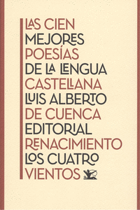 LAS CIEN MEJORES POES�AS DE LA LENGUA CASTELLANA