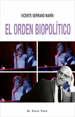 EL ORDEN BIOPOLITICO