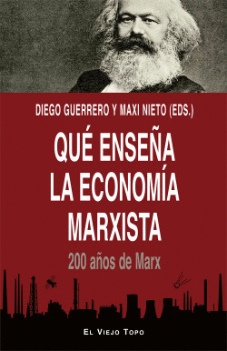 QU� ENSE�A LA ECONOM�A MARXISTA