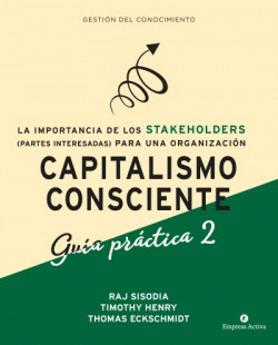 CAPITALISMO CONSCIENTE -GUA PRCTICA STAKEHOLDERS