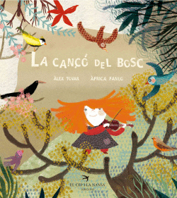 LA CAN�O DEL BOSC