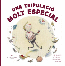 UNA TRIPULACI� MOLT ESPECIAL