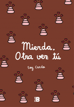 MIERDA, OTRA VEZ T�