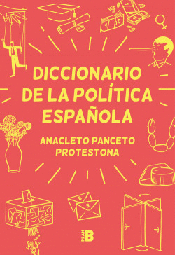 DICCIONARIO DE LA POL�TICA ESPA�OLA