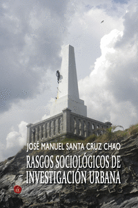 RASGOS SOCIOLGICOS DE INVESTIGACIN URBANA