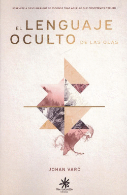 EL LENGUAJE OCULTO DE LAS OLAS