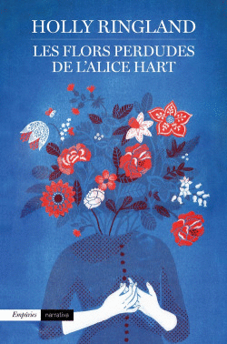 LES FLORS PERDUDES DE L`ALICE HART