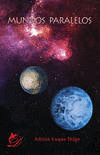 MUNDOS PARALELOS