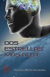 DOS ESTRELLAS M�S ALL�