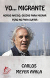 YO... MIGRANTE