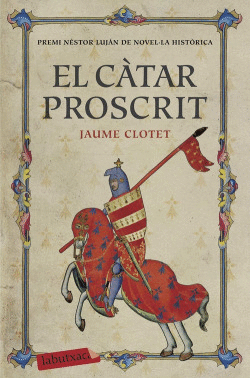 EL C�TAR PROSCRIT (PREMI N�STOR LUJ�N NOVEL�LA HIST�RICA 2016)
