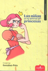 LAS NI�AS YA NO QUIEREN SER PRINCESAS