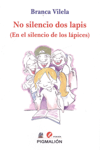NO SILENCIO DOS LAPIS EN EL SILENCIO DE LOS LAPICES