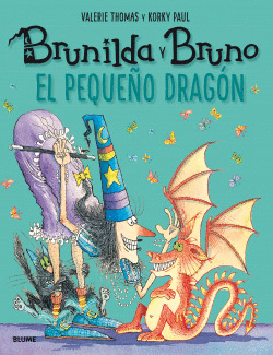 BRUNILDA Y BRUNO. EL PEQUEO DRAGN