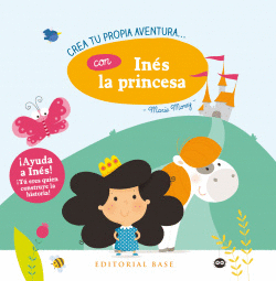 CREA TU PROPIA AVENTURA CON IN�S LA PRINCESA