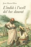L'INDI� I L'OCELL DEL BEC DAURAT