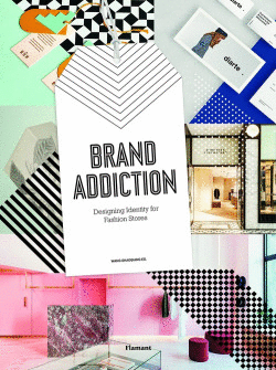 BRAND ADDICTION