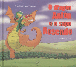 O DRAG�N ANT�N E O SAPO ROSENDO