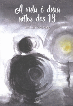 A VIDA � DURA ANTES DOS 18