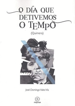 O D�A QUE DETIVEMOS O TEMPO