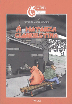 A MATANZA CLANDESTINA